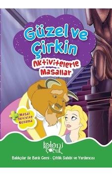 Güzel ve Çirkin-Aktivetelerle Masallar-Masal Aktivite Boyama- Koloni Çocuk Yayınları Güzel ve Çirkin-Aktivetelerle Masallar-Masal Aktivite Boyama- Koloni Çocuk Yayınları