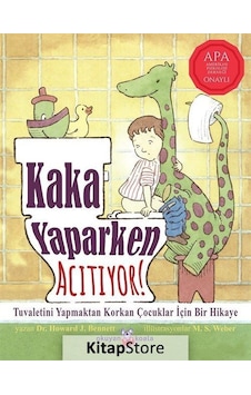 Kaka Yaparken Acıtıyor! / Dr. Howard J. Bennett