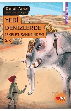 Yedi Denizlerde 2 - İskelet Sahili'ndeki Sır - Delal Arya - Can Çocuk Yayınları Yedi Denizlerde 2 - İskelet Sahili'ndeki Sır - Delal Arya - Can Çocuk Yayınları