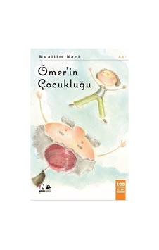 Ömer'in Çocukluğu - Muallim Naci - Nesin Yayınevi Ömer'in Çocukluğu - Muallim Naci - Nesin Yayınevi