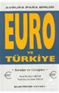 Euro ve Türkiye Avrupa Para Birliği - Suat Oktar - Suat Yavuz - Bilim Teknik Yayınevi