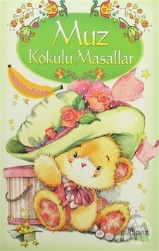 Yakamoz Yayınları Muz Kokulu Masallar Yakamoz Yayınları Muz Kokulu Masallar