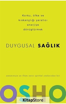 Duygusal Sağlık - Osho Duygusal Sağlık - Osho