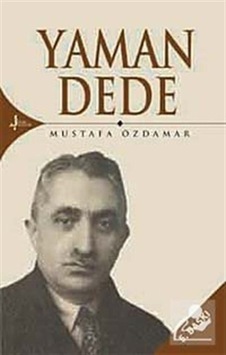 Yaman Dede - Mustafa Özdamar - Kırk Kandil Yayınları Yaman Dede - Mustafa Özdamar - Kırk Kandil Yayınları