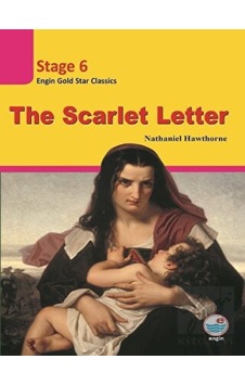 The Scarlet Letter - Stage 6 Engin Yayınevi - Engin Yayınevi The Scarlet Letter - Stage 6 Engin Yayınevi - Engin Yayınevi