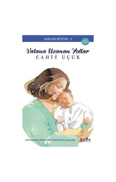 Alim Kız Büyüdü 5 Vatana Uzanan Yollar