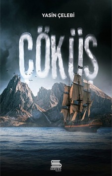 Çöküş - Yasin Çelebi - Servet Çöküş - Yasin Çelebi - Servet