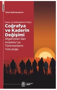İnanç Ve Geleneklerin Göçü Coğrafya Ve Kaderin Değişimi Afgani... İnanç Ve Geleneklerin Göçü Coğrafya Ve Kaderin Değişimi Afgani...