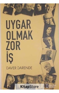 Uygar Olmak Zor İş - Daver Darende - İlkim Ozan Yayınları