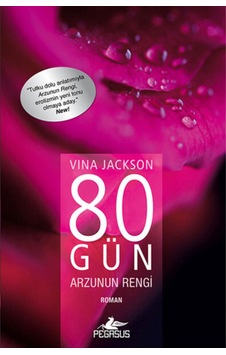 80 Gün Arzunun Rengi - Vina Jackson 80 Gün Arzunun Rengi - Vina Jackson