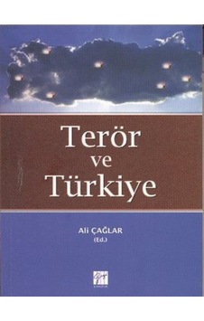 Terör ve Türkiye - Gazi Kitabevi Terör ve Türkiye - Gazi Kitabevi
