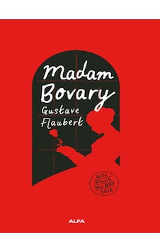Madam Bovary (Ciltli) - Gustave Flaubert - Alfa Yayınları Madam Bovary (Ciltli) - Gustave Flaubert - Alfa Yayınları