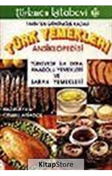 Tarihten Günümüze Kadar Türk Yemekleri AnsiklopedisiTürkiye'de İlk Defa Anadolu Yemekleri ve Saray- Türkmen Kitabevi