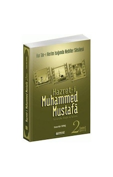 Hazret-I Muhammed Mustafa S.A.V. Cilt 2 / Medine Devri Hazret-I Muhammed Mustafa S.A.V. Cilt 2 / Medine Devri