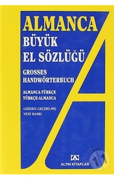 Altın Yayınları Almanca Büyük El Sözlüğü Almanca Türkçe Türkçe Altın Yayınları Almanca Büyük El Sözlüğü Almanca Türkçe Türkçe