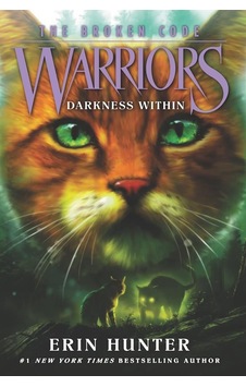 Warriors: The Broken Code 4: Darkness Within Warriors: The Broken Code 4: Darkness Within
