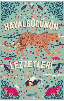 Hayal Gücünün Lezzetleri