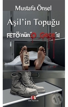 Aşil'in Topuğu F Etö'nün O Gecesi Aşil'in Topuğu F Etö'nün O Gecesi