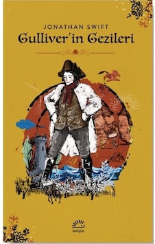 Gulliver'in Gezileri - Jonathan Swift - İletişim Yayınları Gulliver'in Gezileri - Jonathan Swift - İletişim Yayınları