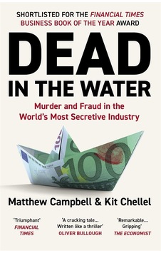 Dead İn The Water Murder And Fraud İn The World's Most Secretive Dead İn The Water Murder And Fraud İn The World's Most Secretive