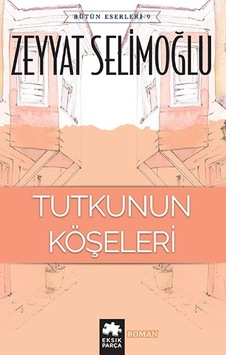 Tutkunun Köşeleri - Zeyyat Selimoğlu - Eksik Parça