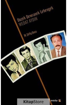 Dozek Dewranek Lehengek: Wedat Aydın 2 Kitap Takım / M. Şefi... Dozek Dewranek Lehengek: Wedat Aydın 2 Kitap Takım / M. Şefi...
