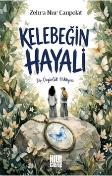 Kelebeğin Hayali - Bir Özgürlük Hikâyesi - Cole-893344 Kelebeğin Hayali - Bir Özgürlük Hikâyesi - Cole-893344