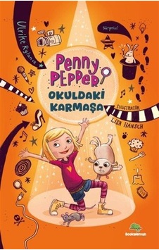 Penny Pepper - Okuldaki Karmaşa / Ulrike Rylance Penny Pepper - Okuldaki Karmaşa / Ulrike Rylance