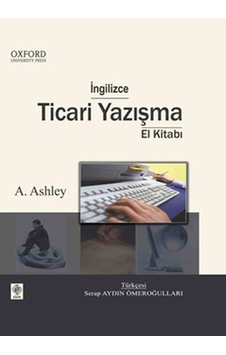 İngilizce Ticari Yazışma El Kitabı- Ekin Basım Yayın İngilizce Ticari Yazışma El Kitabı- Ekin Basım Yayın