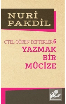 Yazmak Bir Mucize 6/Otel Gören Defterler