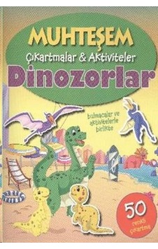 Muhteşem Çıkartmalar Aktiviteler - Dinozorlar- Parıltı Yayınları Muhteşem Çıkartmalar Aktiviteler - Dinozorlar- Parıltı Yayınları