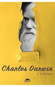 Darwin'in Hayatı - G.T. Bettany - Maya Kitap Darwin'in Hayatı - G.T. Bettany - Maya Kitap