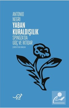 Yaban Kuraldışılık / Antonio Negri 9786057493439 Yaban Kuraldışılık / Antonio Negri 9786057493439