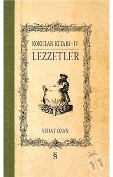 Kokular Kitabı 4-Lezzetler - Vedat Ozan - Everest Yayınları Kokular Kitabı 4-Lezzetler - Vedat Ozan - Everest Yayınları