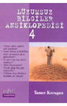 Lüzumsuz Bilgiler Ansiklopedisi 4 - Tamer Korugan - Aykırı Yayınları Lüzumsuz Bilgiler Ansiklopedisi 4 - Tamer Korugan - Aykırı Yayınları