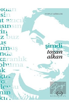 Şimdi - Tozan Alkan - Islık Yayınları Şimdi - Tozan Alkan - Islık Yayınları