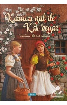 Kırmızı Gül ile Kar Beyaz Ciltli / Ruth Sanderson Kırmızı Gül ile Kar Beyaz Ciltli / Ruth Sanderson