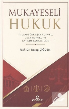 Mukayeseli Hukuk İslam-türk Eşya Hukuku, Ceza Hukuku Ve Katıl...