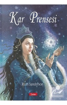 Kar Prensesi Ciltli / Ruth Sanderson Kar Prensesi Ciltli / Ruth Sanderson