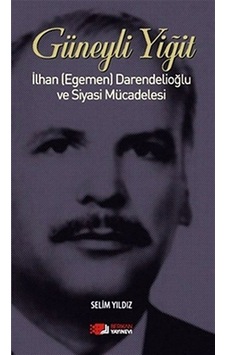 Güneyli Yiğit - Selim Yıldız - Berikan Yayınevi Güneyli Yiğit - Selim Yıldız - Berikan Yayınevi