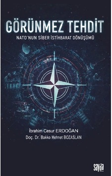 Görünmez Tehdit & Nato'nun Siber İstihbarat Dönüşümü / Dr. Bak... Görünmez Tehdit & Nato'nun Siber İstihbarat Dönüşümü / Dr. Bak...