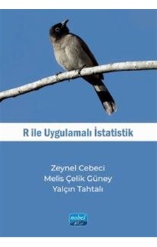 R İle Uygulamalı İstatistik / Kolektif R İle Uygulamalı İstatistik / Kolektif