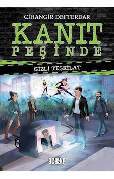 Kanıt Peşinde - Gizli Teşkilat - Cihangir Defterdar - Acayip Kanıt Peşinde - Gizli Teşkilat - Cihangir Defterdar - Acayip