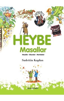 Heybe - Masallar Meseller- Efsaneler - Menkıbeler Sadettin Kaplan Heybe - Masallar Meseller- Efsaneler - Menkıbeler Sadettin Kaplan
