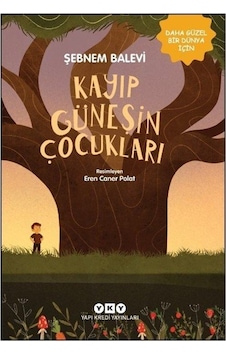 Kayıp Güneşin Çocukları / Şebnem Balevi Kayıp Güneşin Çocukları / Şebnem Balevi