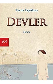 Devler - Faruk Ergöktaş - Pia Devler - Faruk Ergöktaş - Pia
