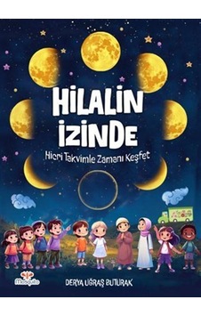 Hilalin İzinde / Derya Uğraş Buturak Hilalin İzinde / Derya Uğraş Buturak