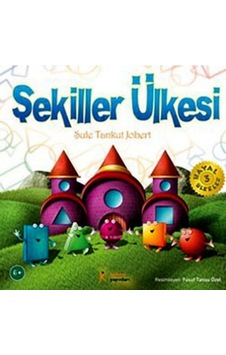 Şekiller Ülkesi  -  Şule Tankut Jobert  -  Kelime Yayınları