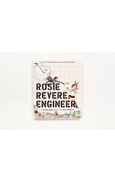 Rosie Revere Engineer Rosie Revere Engineer