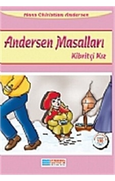 Andersen Masalları Kibritçi Kız Andersen Masalları Kibritçi Kız
